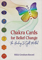 COVER ART FOR: Chakra Cards for Belief Change:&nbsp;The Healing InSight Method by&nbsp;Nikki Gresham-Record
